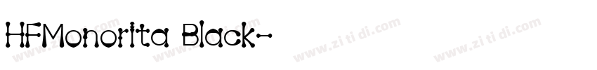 HFMonorita Black字体转换